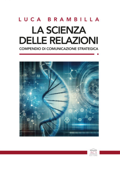 La scienza delle relazioni